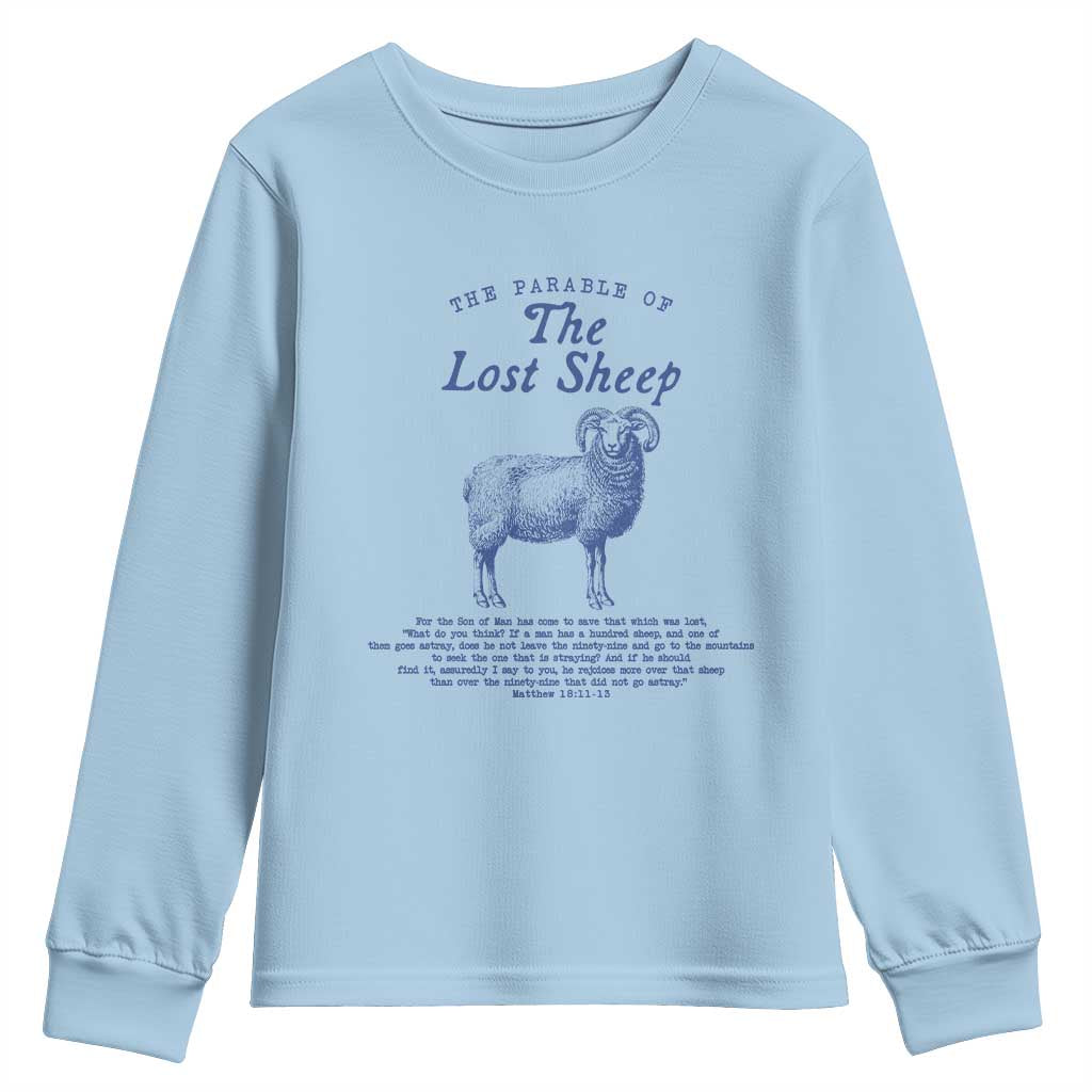 The Parable Of The Lost Sheep Youth Sweatshirt Christian Bible Verse Matthew 18 TS11 Light Blue Print Your Wear