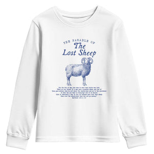 The Parable Of The Lost Sheep Youth Sweatshirt Christian Bible Verse Matthew 18 TS11 White Print Your Wear