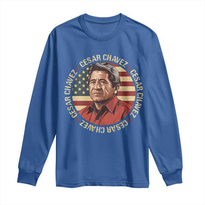 Cesar Chavez Long Sleeve Shirt March Holiday Hispanic Heritage American Map TS11 Royal Blue Print Your Wear