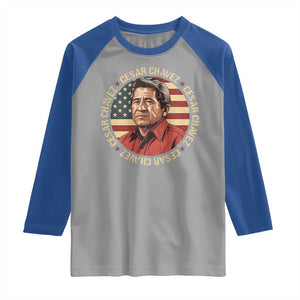 Cesar Chavez Raglan Shirt March Holiday Hispanic Heritage American Map TS11 Sport Gray Royal Print Your Wear