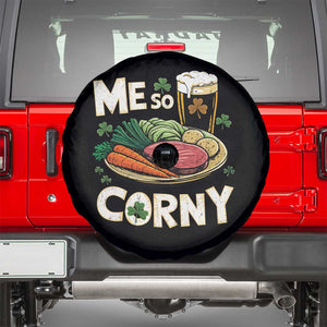 Funny St Patricks Day Me So Corny Spare Tire Cover Stout Irish Corned Beef TS11 Black Print Your Wear