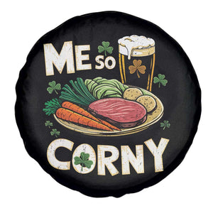 Funny St Patricks Day Me So Corny Spare Tire Cover Stout Irish Corned Beef TS11 Print Your Wear