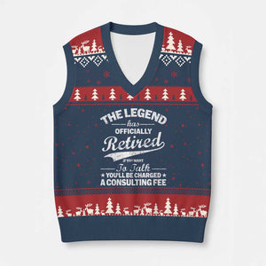 The Legend Has Officially Retired If You Want To Talk You Will Be Charged V-Neck Knit Sweater Vest Funny Retirement TS11 Navy Red Print Your Wear