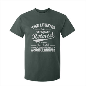 The Legend Has Officially Retired If You Want To Talk You Will Be Charged T Shirt For Kid Funny Retirement TS11 Dark Forest Green Print Your Wear