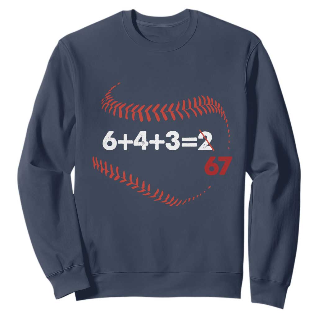 Funny 6432 67 Baseball Sweatshirt Double Play Outs Baseball Player TS11 Navy Print Your Wear