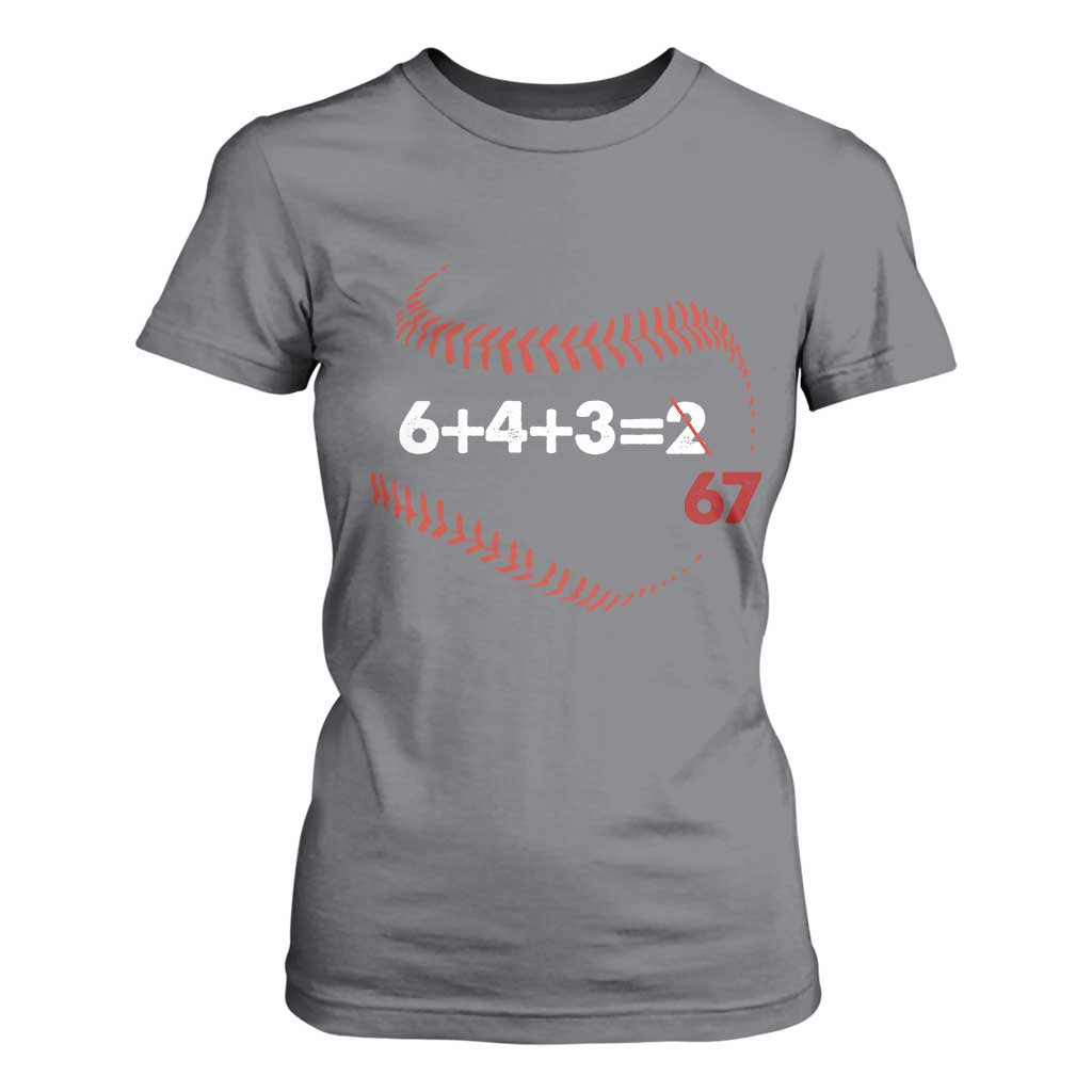 Funny 6432 67 Baseball T Shirt For Women Double Play Outs Baseball Player TS11 Charcoal Print Your Wear