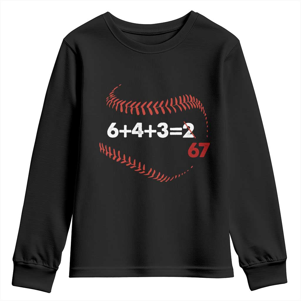 Funny 6432 67 Baseball Youth Sweatshirt Double Play Outs Baseball Player TS11 Black Print Your Wear