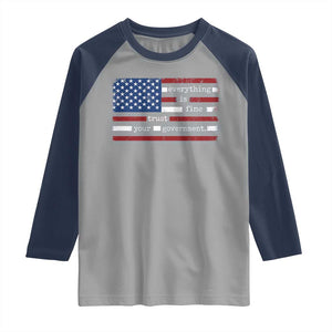 Everything Is Fine Trust Your Government Raglan Shirt Funny Political American Flag TS11 Sport Gray Navy Print Your Wear