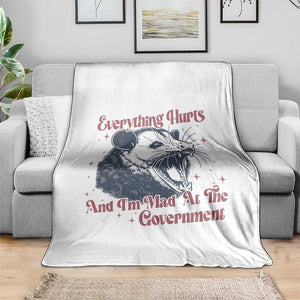 Everything Hurts And I Am Mad At The Government Throw Blanket Funny Burnout Possum TS11 Print Your Wear