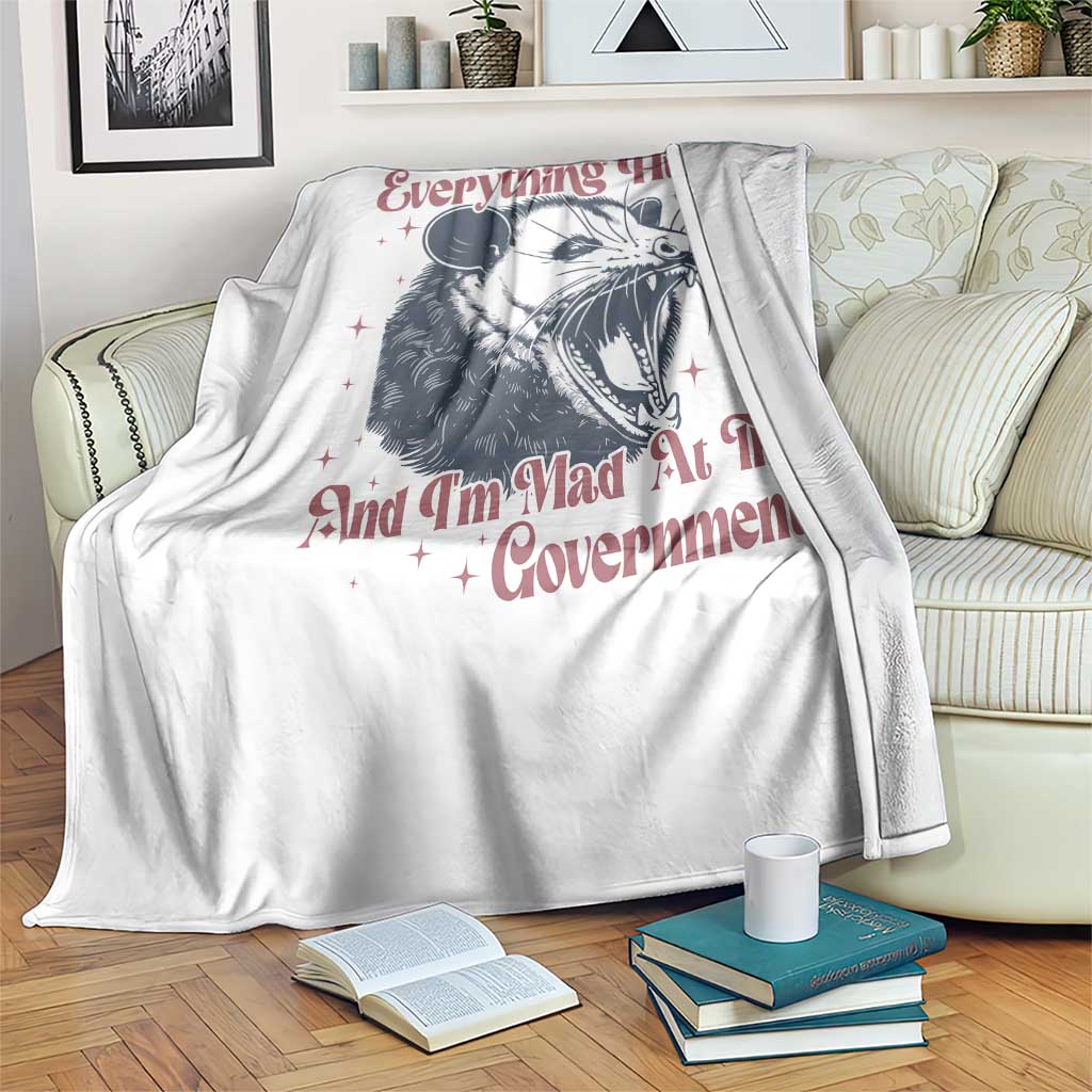 Everything Hurts And I Am Mad At The Government Throw Blanket Funny Burnout Possum TS11 Print Your Wear