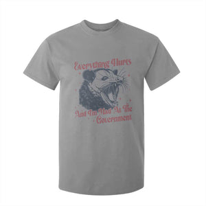 Everything Hurts And I Am Mad At The Government T Shirt For Kid Funny Burnout Possum TS11 Sport Gray Print Your Wear