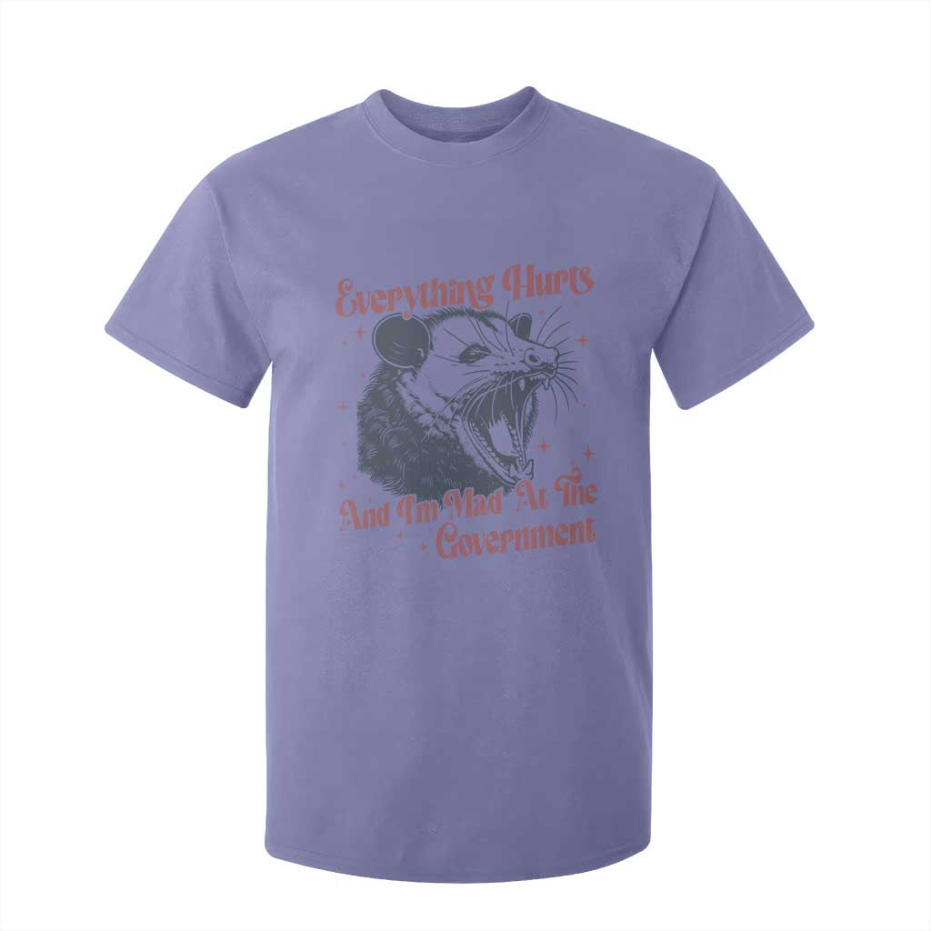 Everything Hurts And I Am Mad At The Government T Shirt For Kid Funny Burnout Possum TS11 Violet Print Your Wear