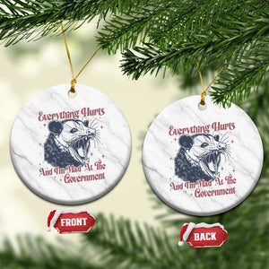 Everything Hurts And I Am Mad At The Government Ceramic Ornament Funny Burnout Possum TS11 1pc White Marble Print Your Wear