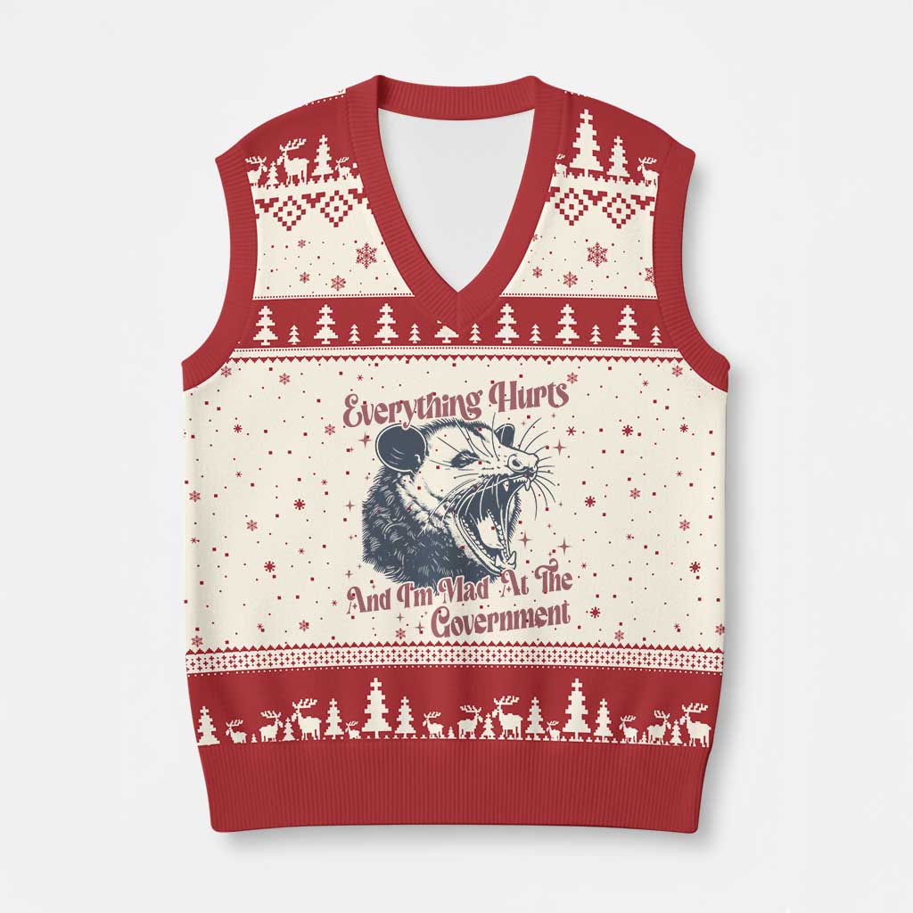 Everything Hurts And I Am Mad At The Government V-Neck Knit Sweater Vest Funny Burnout Possum TS11 Beige Red Print Your Wear