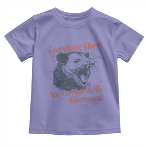 Everything Hurts And I Am Mad At The Government Toddler T Shirt Funny Burnout Possum TS11 Violet Print Your Wear