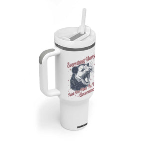 Everything Hurts And I Am Mad At The Government Tumbler With Handle Funny Burnout Possum TS11 Print Your Wear