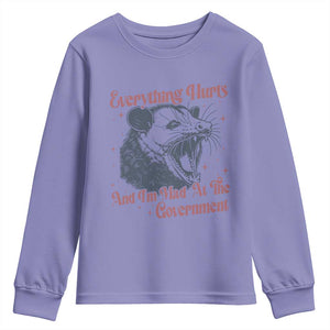 Everything Hurts And I Am Mad At The Government Youth Sweatshirt Funny Burnout Possum TS11 Violet Print Your Wear
