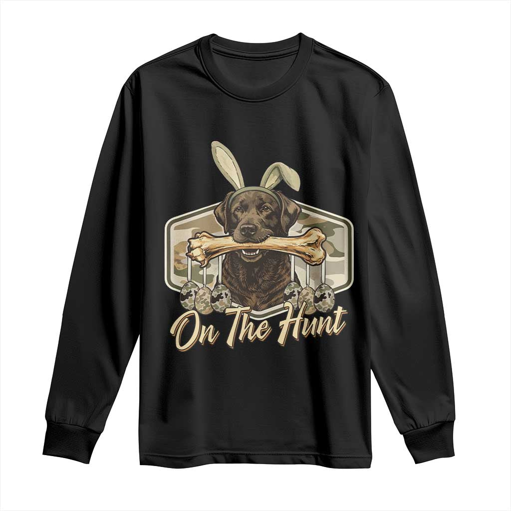Funny Egg Hunter Long Sleeve Shirt On The Hunt Camo Easter Labrador Dog TS11 Black Print Your Wear