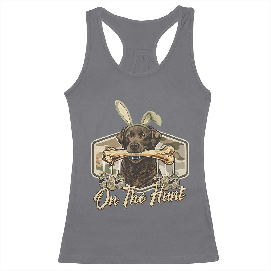 Funny Egg Hunter Racerback Tank Top On The Hunt Camo Easter Labrador Dog TS11 Charcoal Print Your Wear
