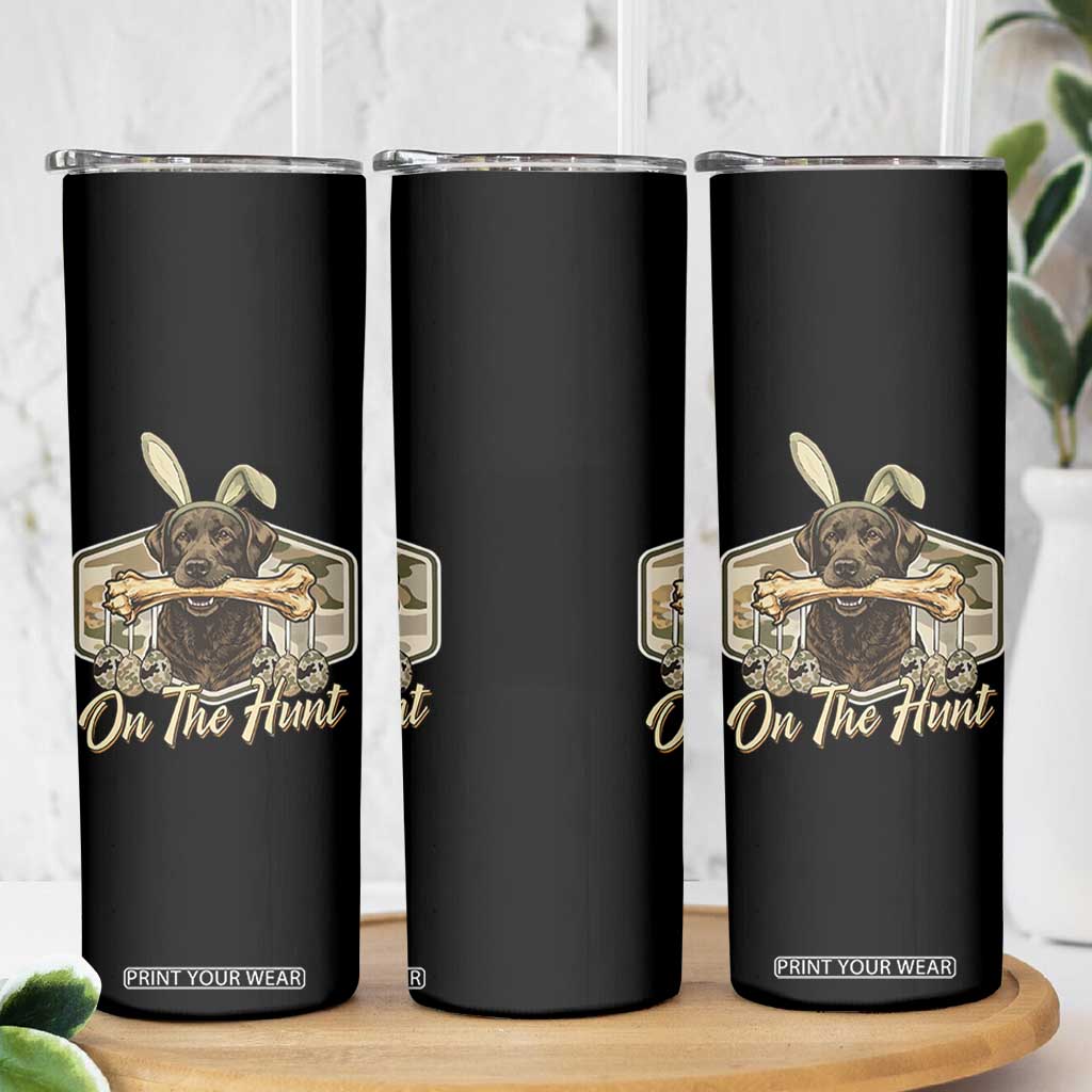 Funny Egg Hunter Skinny Tumbler On The Hunt Camo Easter Labrador Dog TS11 Print Your Wear