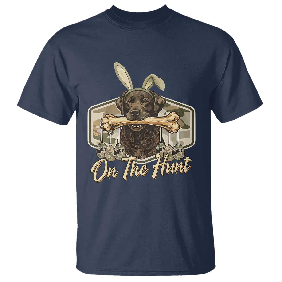 Funny Egg Hunter T Shirt On The Hunt Camo Easter Labrador Dog TS11 Navy Print Your Wear