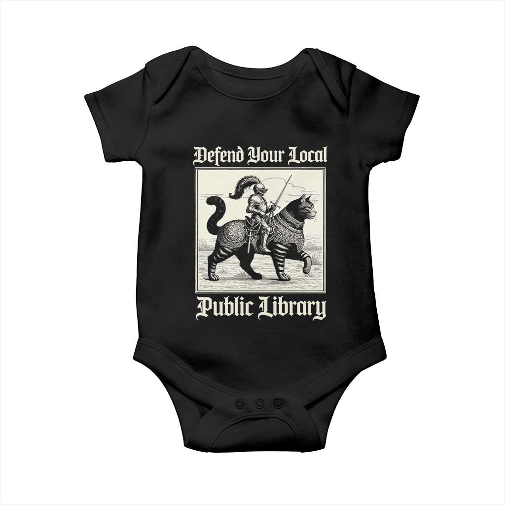 Defend Your Local Public Library Baby Onesie Knight Cat for Fantasy Book Lovers TS11 Black Print Your Wear