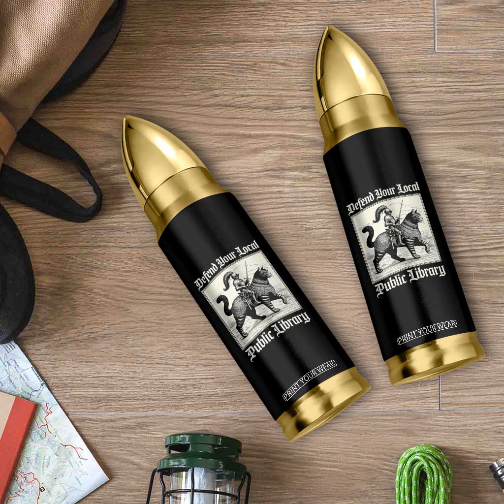 Defend Your Local Public Library Bullet Tumbler Knight Cat for Fantasy Book Lovers TS11 Print Your Wear