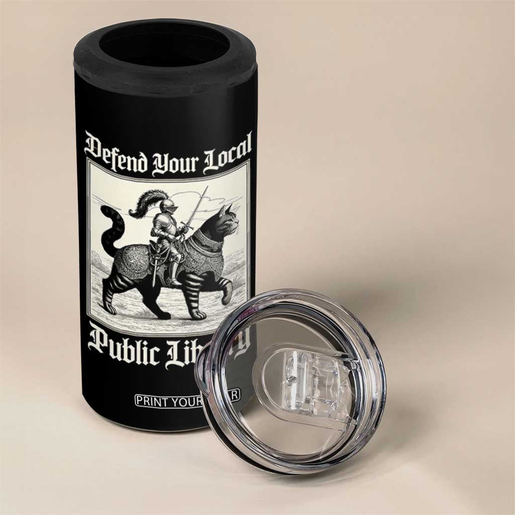 Defend Your Local Public Library 4 in 1 Can Cooler Tumbler Knight Cat for Fantasy Book Lovers TS11 Print Your Wear