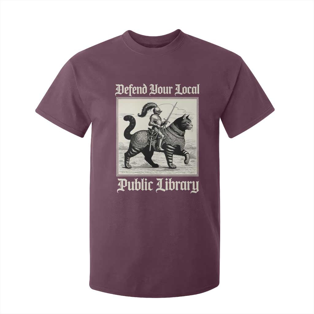 Defend Your Local Public Library T Shirt For Kid Knight Cat for Fantasy Book Lovers TS11 Maroon Print Your Wear