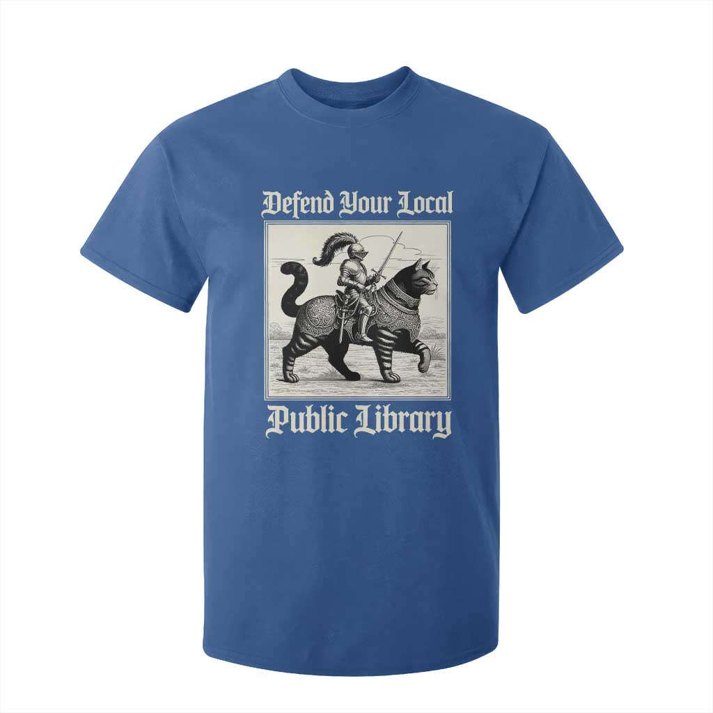 Defend Your Local Public Library T Shirt For Kid Knight Cat for Fantasy Book Lovers TS11 Royal Blue Print Your Wear