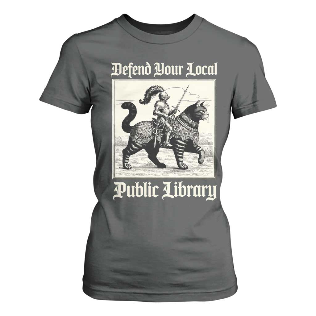 Defend Your Local Public Library T Shirt For Women Knight Cat for Fantasy Book Lovers TS11 Dark Heather Print Your Wear