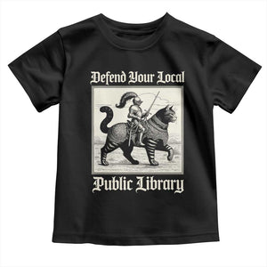 Defend Your Local Public Library Toddler T Shirt Knight Cat for Fantasy Book Lovers TS11 Black Print Your Wear