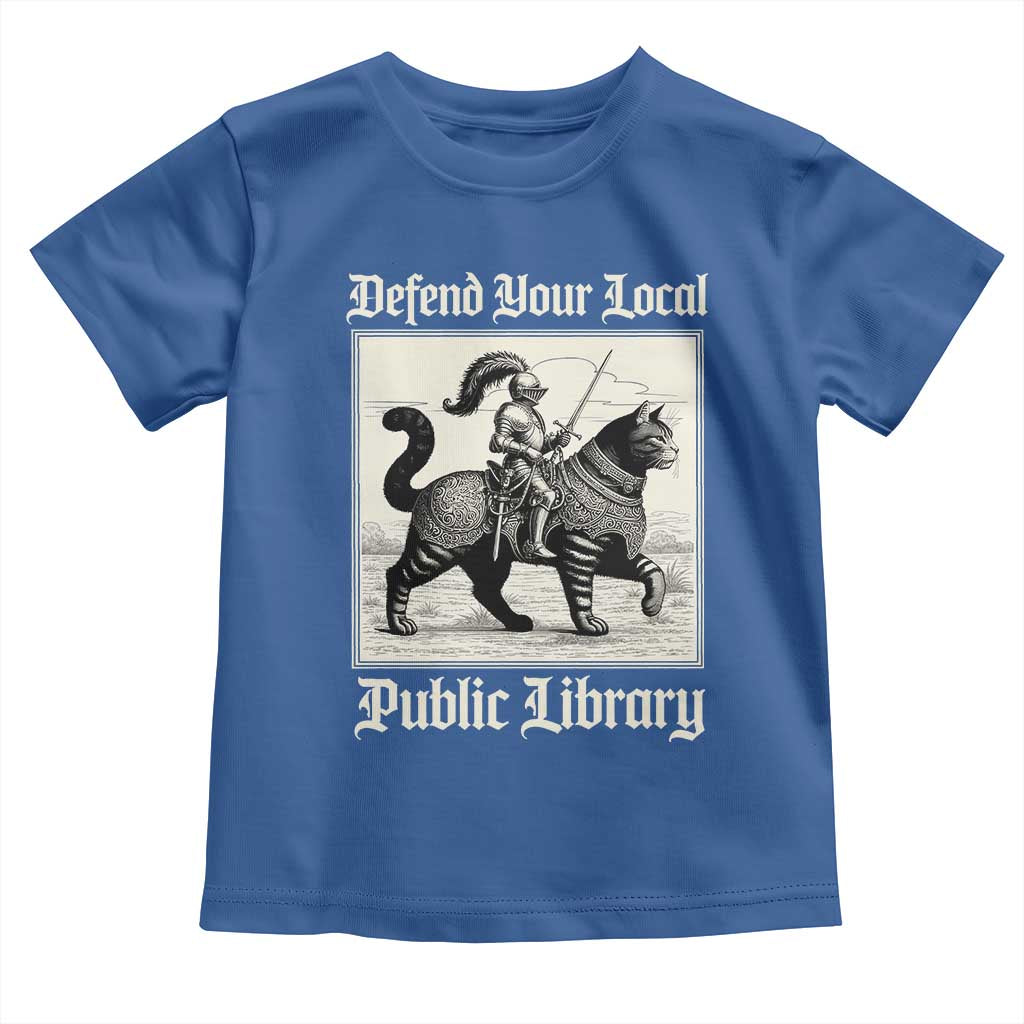 Defend Your Local Public Library Toddler T Shirt Knight Cat for Fantasy Book Lovers TS11 Royal Blue Print Your Wear