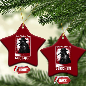 But Did You Try Leeches Plague Doctor Ceramic Ornament Funny Middle Age Black Death Gothic TS11 Print Your Wear