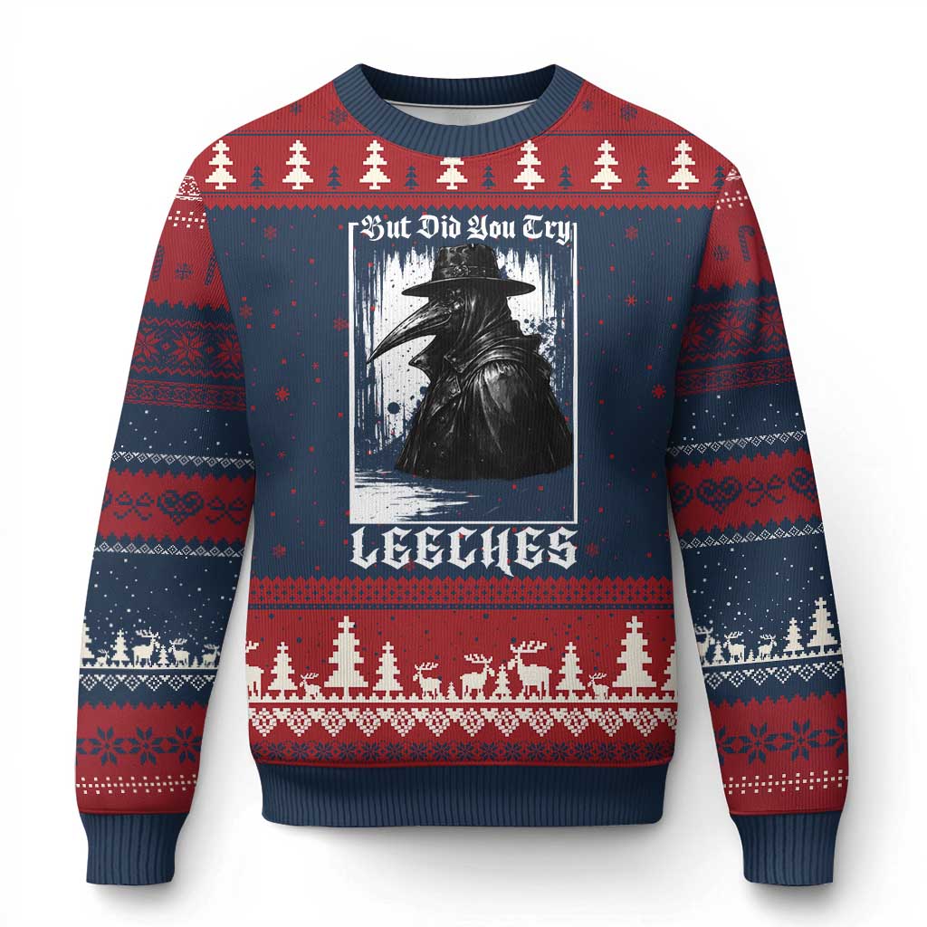 But Did You Try Leeches Plague Doctor Ugly Christmas Sweater Funny Middle Age Medicines Gothic TS11 Navy Red Print Your Wear