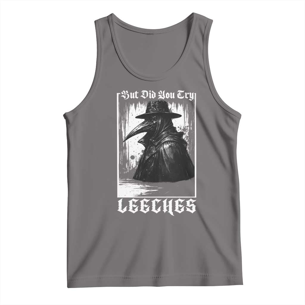 But Did You Try Leeches Plague Doctor Tank Top Funny Middle Age Black Death Gothic TS11 Deep Heather Print Your Wear