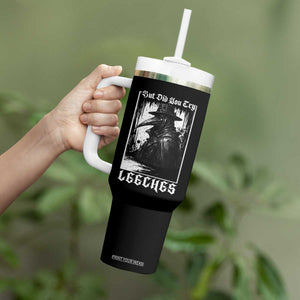 But Did You Try Leeches Plague Doctor Tumbler With Handle Funny Middle Age Medicines Gothic TS11 Print Your Wear