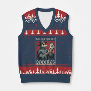 But Did You Try Leeches Plague Doctor V-Neck Knit Sweater Vest Funny Middle Age Black Death TS11 Navy Red Print Your Wear