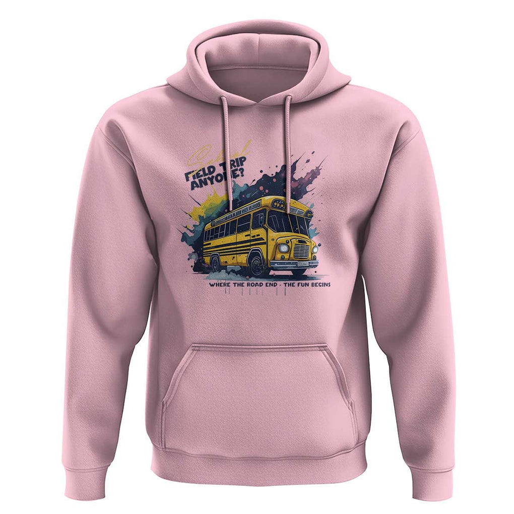 School Field Trip Anyone Hoodie School Bus Teacher TS11 Light Pink Print Your Wear