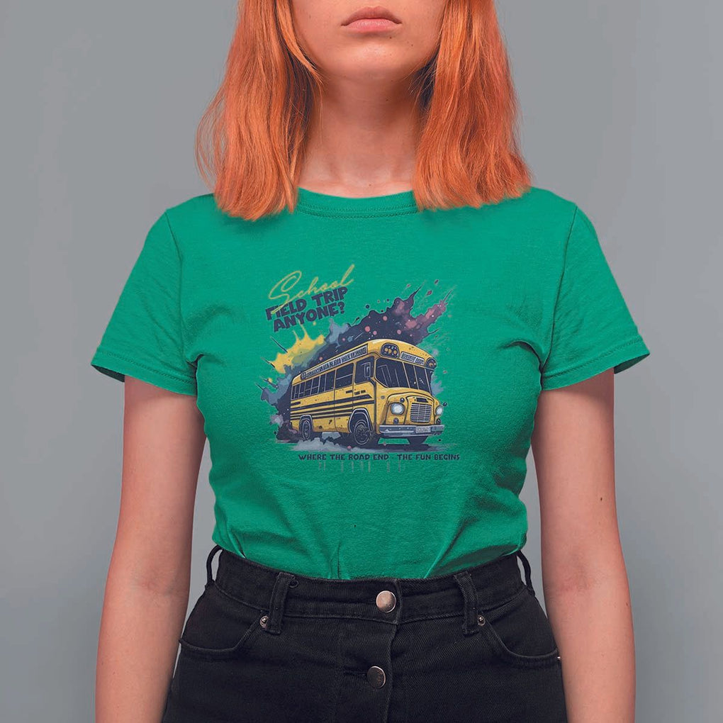 School Field Trip Anyone T Shirt For Women School Bus Teacher TS11 Irish Green Print Your Wear