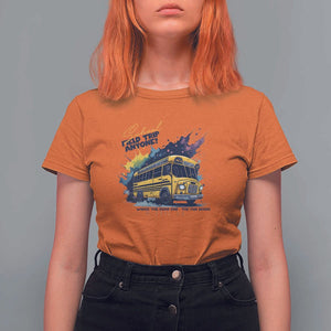 School Field Trip Anyone T Shirt For Women School Bus Teacher TS11 Orange Print Your Wear