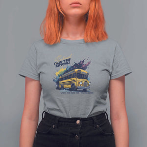 School Field Trip Anyone T Shirt For Women School Bus Teacher TS11 Sport Gray Print Your Wear