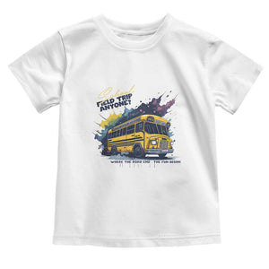 School Field Trip Anyone Toddler T Shirt School Bus Teacher TS11 White Print Your Wear