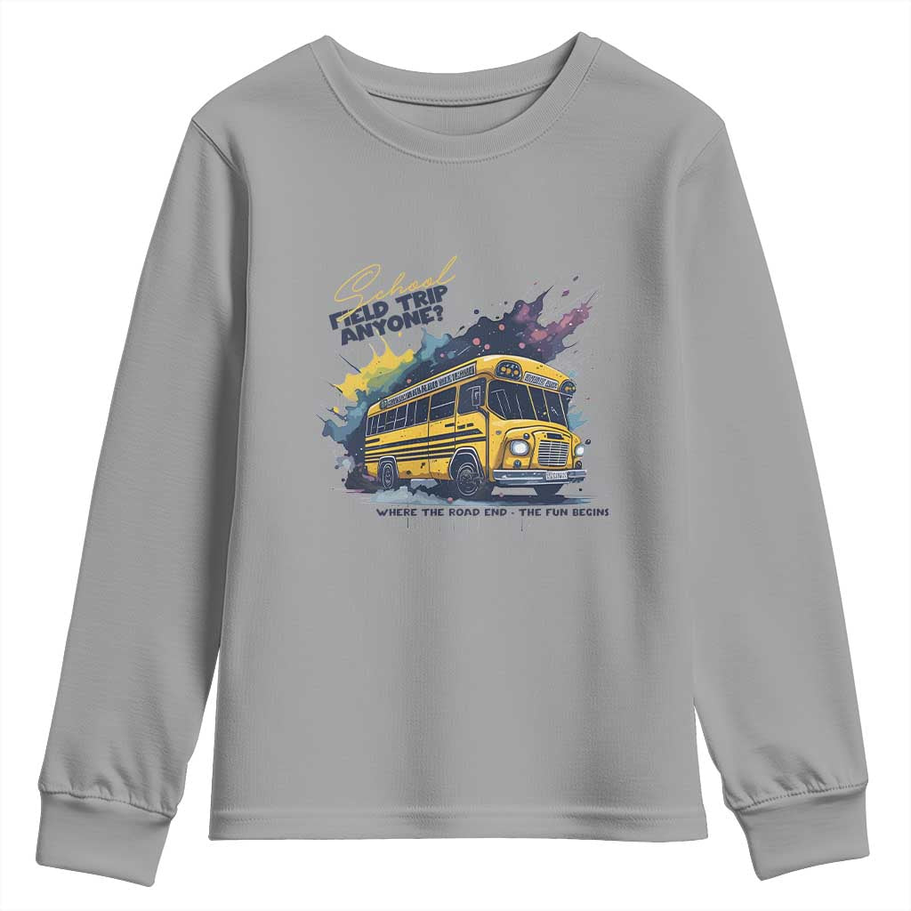 School Field Trip Anyone Youth Sweatshirt School Bus Teacher TS11 Sport Gray Print Your Wear