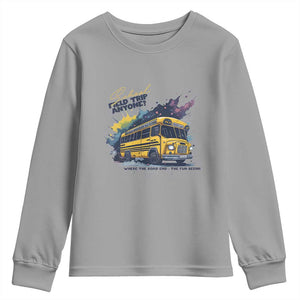 School Field Trip Anyone Youth Sweatshirt School Bus Teacher TS11 Sport Gray Print Your Wear