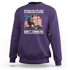 Memorial Day Is For Them Veteran's Day Is For Me Sweatshirt Decoration Day American Flag TS11 Purple Print Your Wear