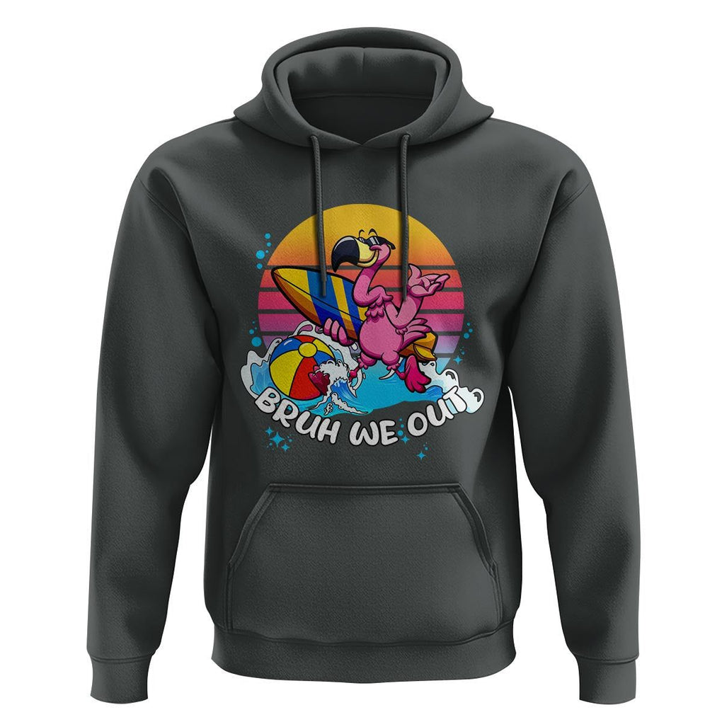 Funny Summer Vacation Hoodie Bruh We Out Happy Last Day Of School TS11 Dark Heather Print Your Wear
