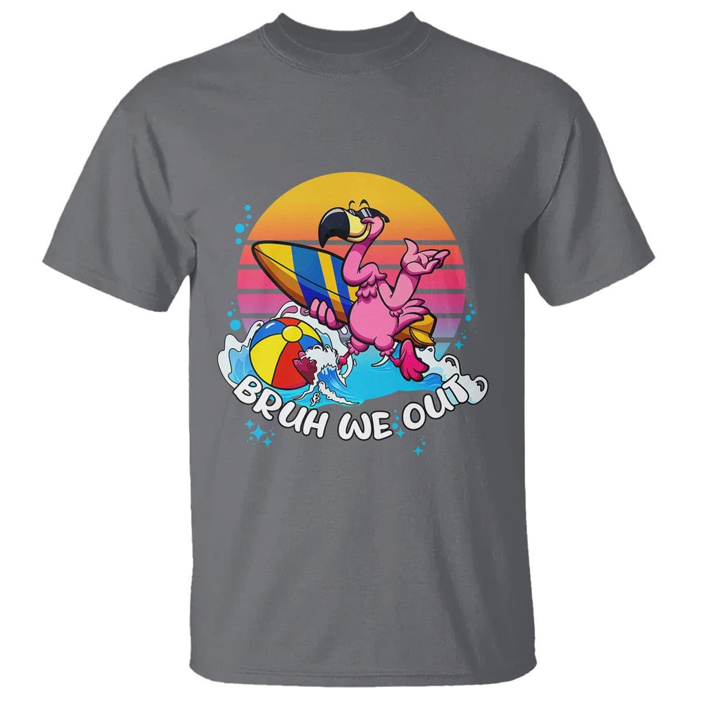 Funny Summer Vacation T Shirt Bruh We Out Happy Last Day Of School TS11 Charcoal Print Your Wear