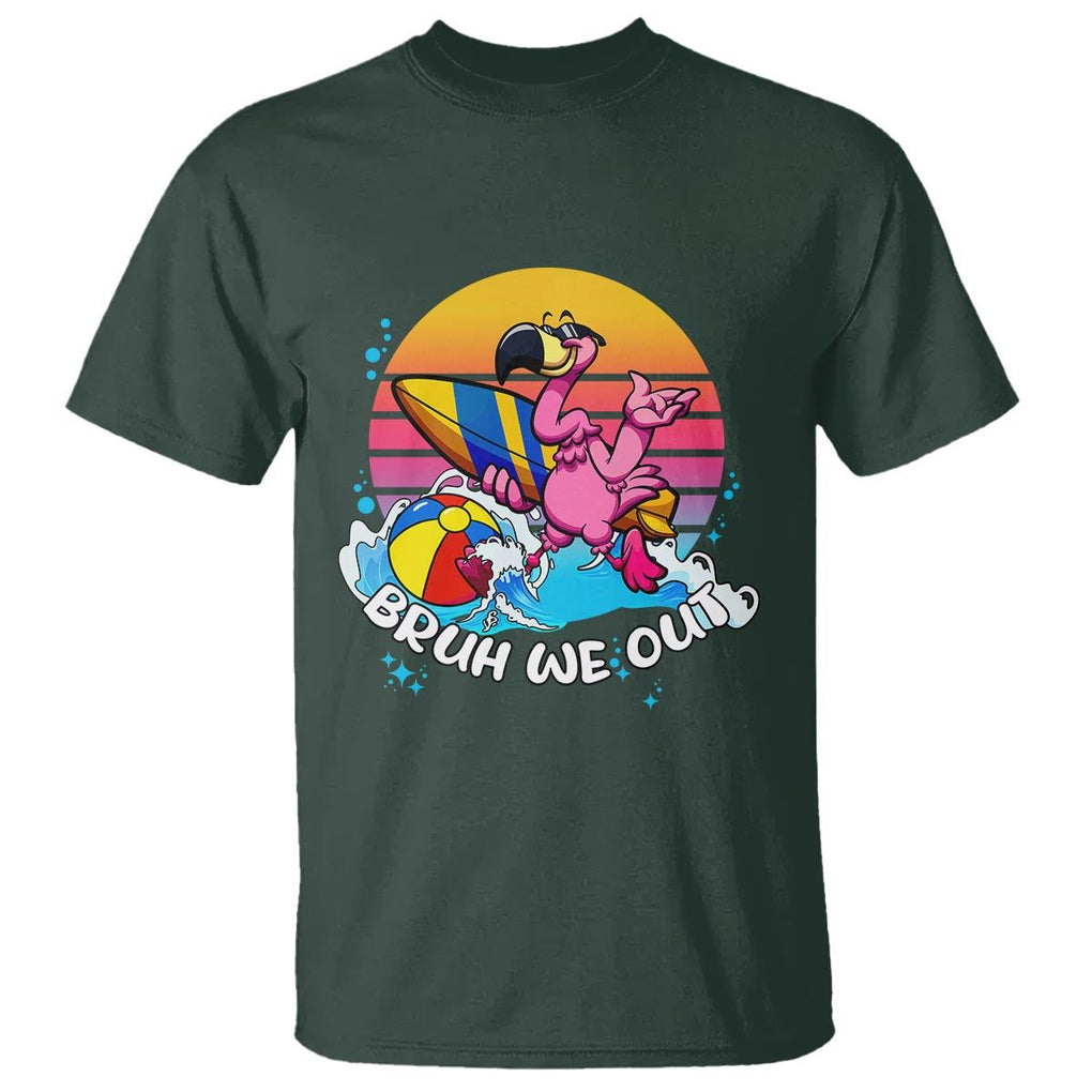 Funny Summer Vacation T Shirt Bruh We Out Happy Last Day Of School TS11 Dark Forest Green Print Your Wear