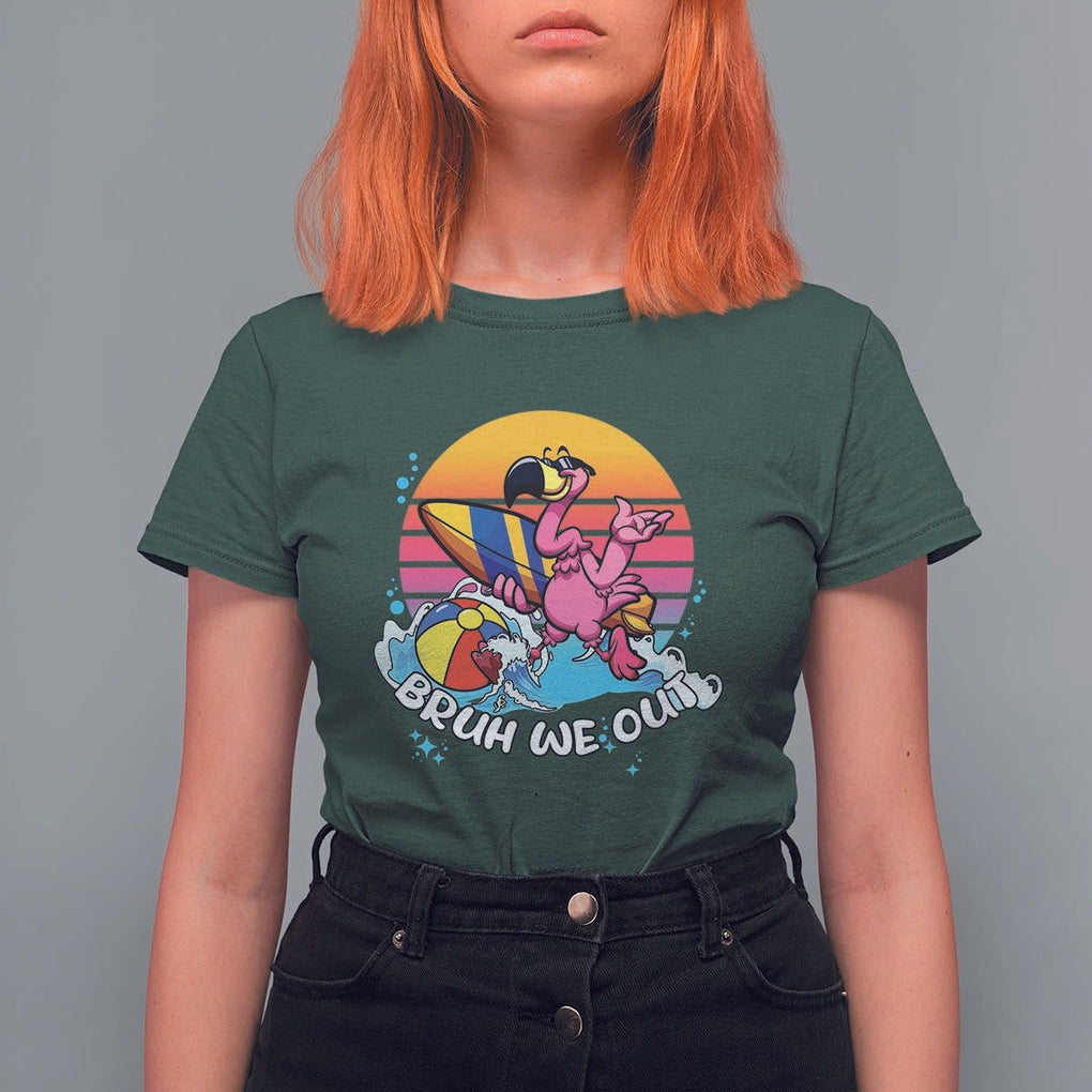 Funny Summer Vacation T Shirt For Women Bruh We Out Happy Last Day Of School TS11 Dark Forest Green Print Your Wear